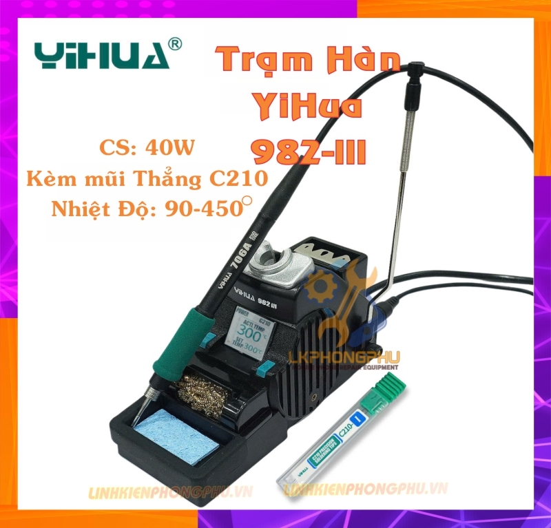 Trạm Hàn YIHUA 982-III (Tay hàn mũi hàn C210) 40W Nhiệt Từ 90°C-450°C