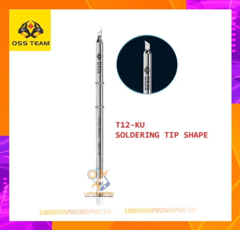 Mũi Hàn T12 OSSTEam Dùng cho Tips hàn T12 ( Mũi Cong - Mũi Cắt - Mũi Nhọn )