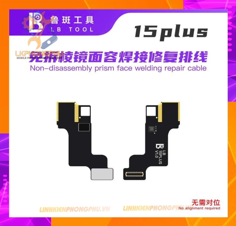 Cáp sửa Face ID khò hàn không tách thấu (không tách đế lăng kính) từ iPhone 13 đến iPhone 17