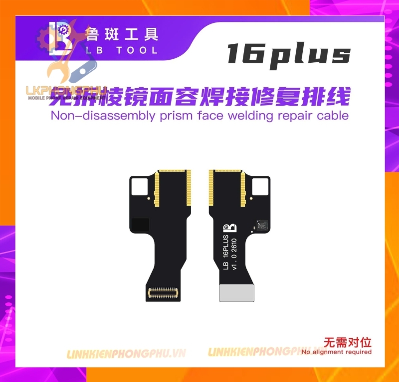 Cáp sửa Face ID khò hàn không tách thấu (không tách đế lăng kính) từ iPhone 13 đến iPhone 17