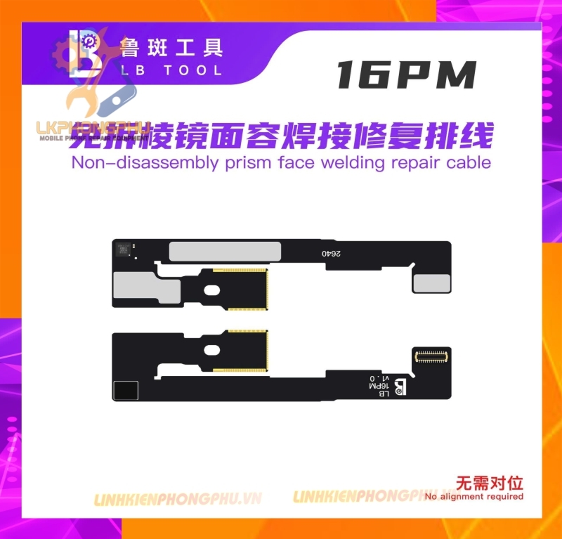 Cáp sửa Face ID khò hàn không tách thấu (không tách đế lăng kính) từ iPhone 13 đến iPhone 17